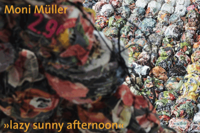 »Lazy sunny afternoon« Bild, Installation, Performance, Moni Müller, Düsseldorf