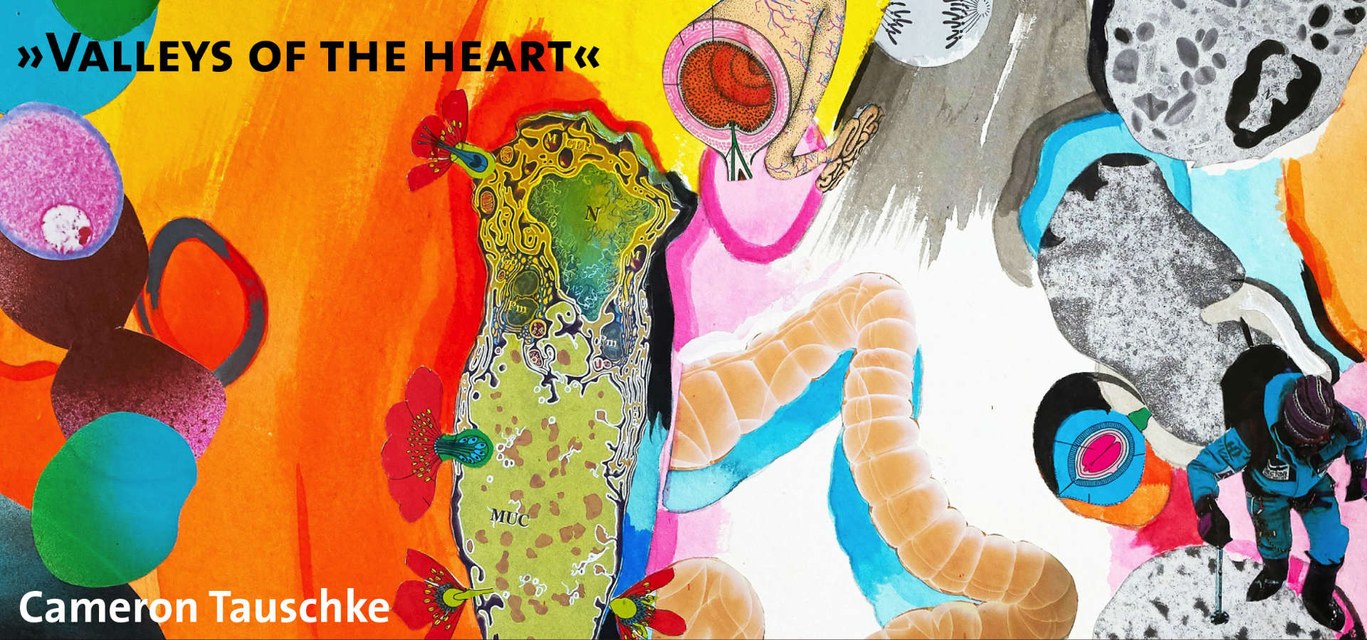 »Valleys of the Heart«, Cameron Tauschke, Melbourne, Berlin